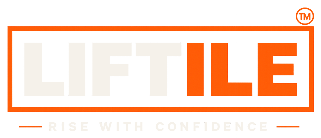 LIFTILE — Rise With Confidence